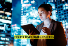 TPA Technologies Careers: Opportunities, Benefits, Work Culture, and Career Growth Guide